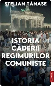 Coperta cărții Istoria caderii regimurilor comuniste