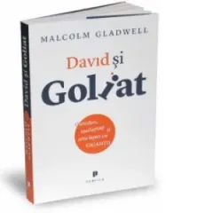 Coperta cărții David si Goliat. Outsideri, inadaptati si arta luptei cu gigantii