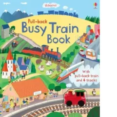 Coperta cărții Pull-back Busy Train Book