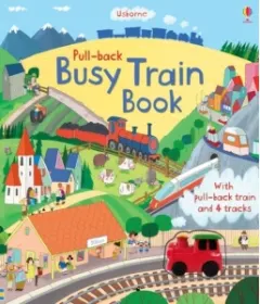 Coperta cărții Pull-back Busy Train Book