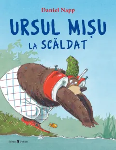 Coperta cărții Ursul Mișu la scăldat