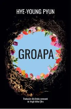 Coperta cărții Groapa - Hye-Young Pyun