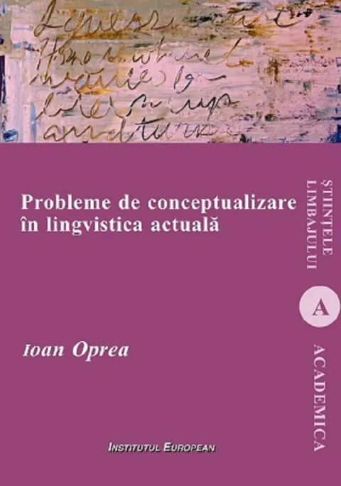 Coperta cărții Probleme de conceptualizare in lingvistica actuala