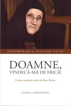 Coperta cărții Doamne, vindecă-mă de frică!