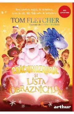 Coperta cărții Craciunozaurul si Lista Obraznicilor