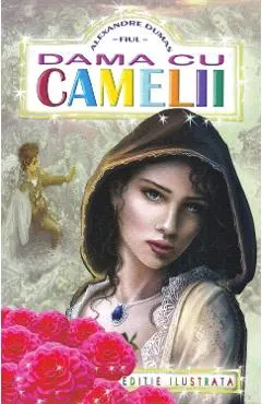 Coperta cărții Dama cu camelii - Alexandre Dumas, fiul