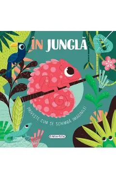 Coperta cărții In jungla. Priveste cum se schimba imaginile!