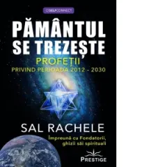 Coperta cărții Pamantul se trezeste. Profetii privind perioada 2012-2030