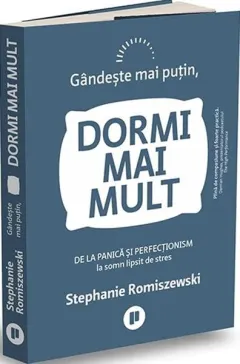 Coperta cărții Gândește mai puțin, dormi mai mult