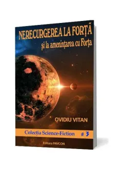 Coperta cărții Nerecurgerea la Forță și la amenințarea cu Forța