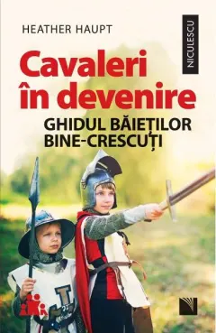 Coperta cărții Cavaleri in devenire