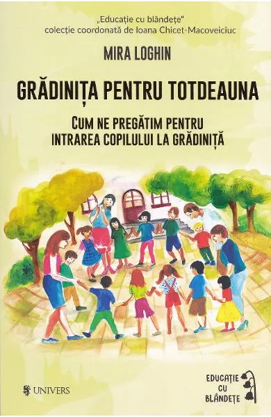 Coperta cărții Grădinița pentru totdeauna
