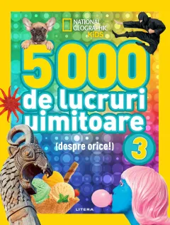 Coperta cărții 5000 de lucruri uimitoare (despre orice!). Vol. 3