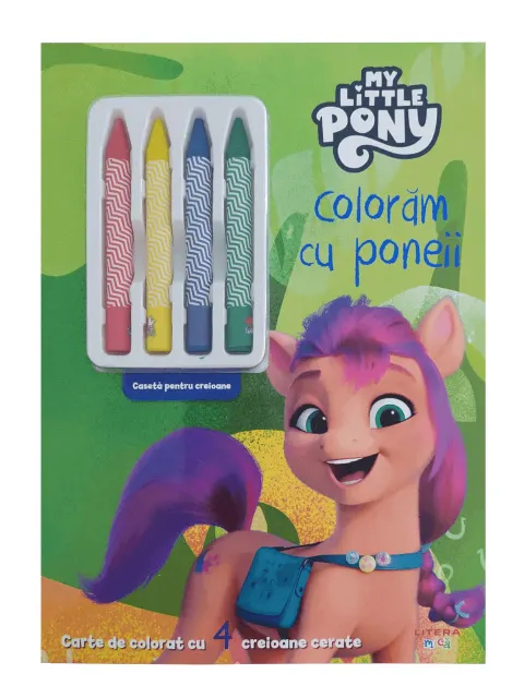 Coperta cărții My Little Pony. Coloram cu poneii. Carte de colorat cu 4 creioane cerate