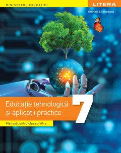Coperta cărții Educatie tehnologica si aplicatii practice. Manual. Clasa a VII-a