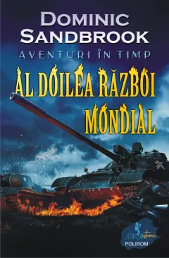 Coperta cărții Aventuri în timp: Al Doilea Război Mondial