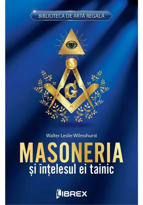 Coperta cărții Masoneria si intelesul ei tainic