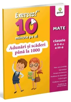 Coperta cărții Adunari si scaderi pana la 1000 • clasele II-III