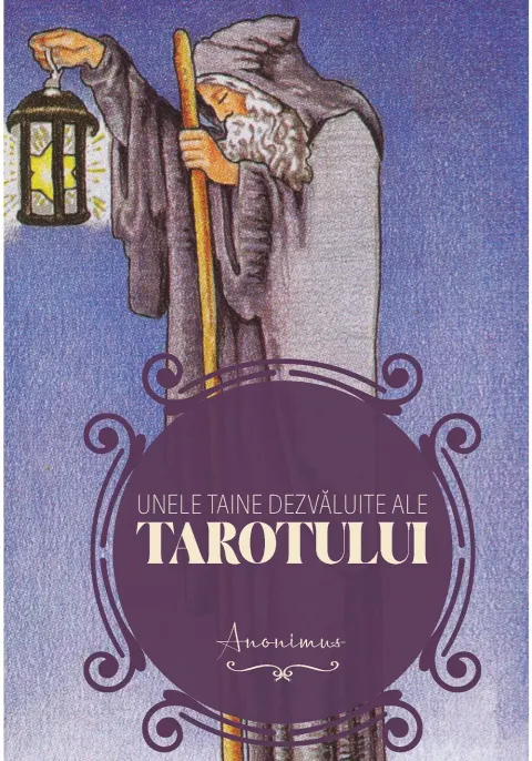 Coperta cărții Unele taine dezvaluite ale Tarotului