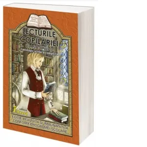 Coperta cărții Lecturile copilariei (clasa a VII-a) (bibliografie scolara completa)