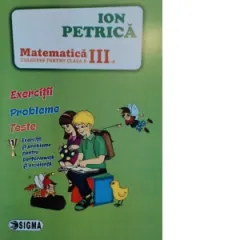 Coperta cărții Matematica. Culegere pentru clasa a III-a. Exercitii. Probleme. Teste