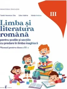 Coperta cărții Limba si literatura romana. Manual pentru scolile si sectiile cu predare in limba maghiara, clasa a III-a
