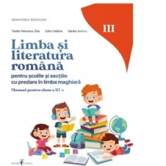 Coperta cărții Limba si literatura romana. Manual pentru scolile si sectiile cu predare in limba maghiara, clasa a III-a