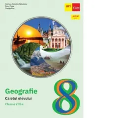 Coperta cărții Geografie. Caietul elevului pentru clasa a VIII-a