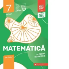 Coperta cărții Matematica. Aritmetica, geometrie. Clasa a VII-a, partea I. Mate 2000 - Initiere (anul scolar 2026-2027)