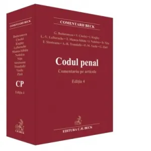 Coperta cărții Codul penal. Comentariu pe articole. Editia 4