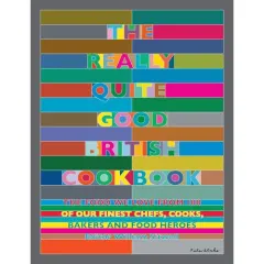 Coperta cărții The Really Quite Good British Cookbook