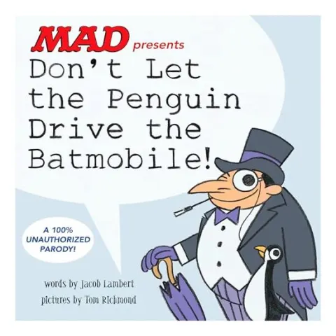Coperta cărții Don't Let the Penguin Drive the Batmobile