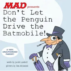Coperta cărții Don't Let the Penguin Drive the Batmobile