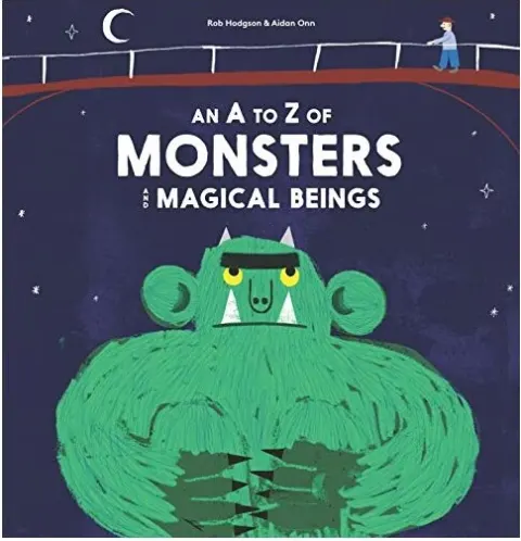Coperta cărții An A to Z of monsters and magical beings
