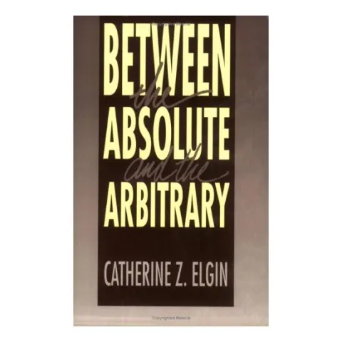 Coperta cărții Between the Absolute and the Arbitrary