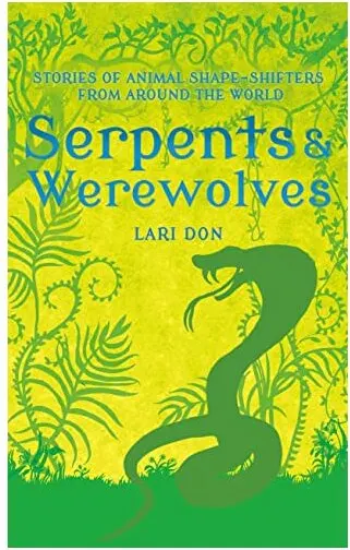 Coperta cărții Serpents and Werewolves