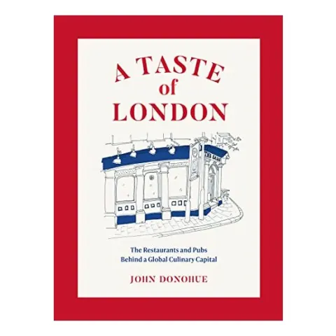Coperta cărții Taste of London, John Donohue