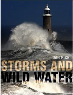 Coperta cărții Storms and wild water, Dag Pike