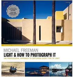 Coperta cărții Light and How to Photograph It, Michael Freeman