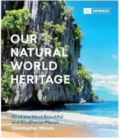 Coperta cărții Our Natural World Heritage, Christopher Woods, Lazare Eloundou Assomo