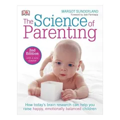 Coperta cărții The science of parenting, Margot Sunderland