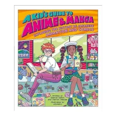 Coperta cărții Kid's Guide to Anime and Manga, Samuel Sattin, Patrick Macias, Utomaru