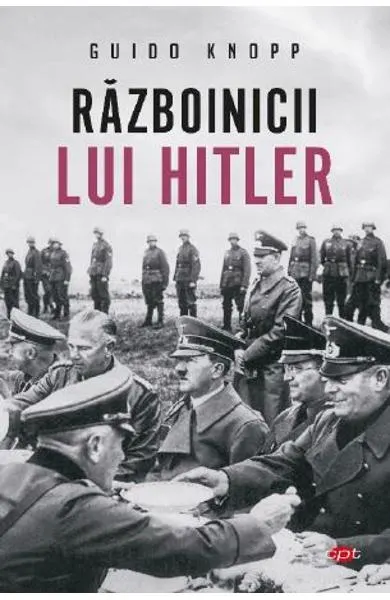 Coperta cărții Razboinicii lui Hitler