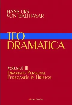 Coperta cărții Teodramatica (vol. III): Dramatis Personae – Persoanele în Hristos
