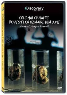 Coperta cărții Cele mai ciudate povești OZN din lume. Adevărul despre Roswell
