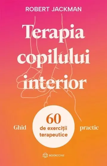 Coperta cărții Terapia copilului interior - Ghid practic. 60 de exerciții terapeutice
