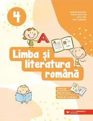 Coperta cărții Limba si literatura romana. Exercitii, fise de lucru, teste de evaluare. Clasa a IV-a