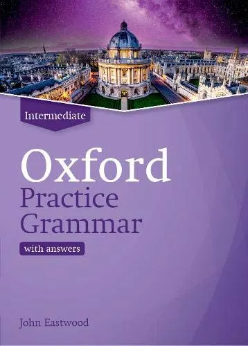 Coperta cărții Oxford Practice Grammar Intermediate with Key-Updated Edition
