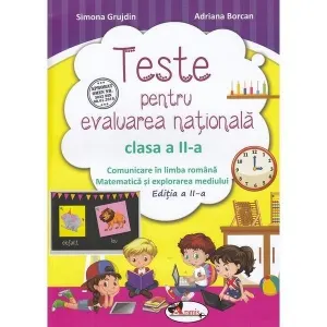 Coperta cărții Teste de evaluare nationala clasa a II-a. Comunicare in limba romana + Matematica si explorarea mediului