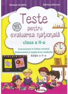Coperta cărții Teste de evaluare nationala clasa a II-a. Comunicare in limba romana + Matematica si explorarea mediului